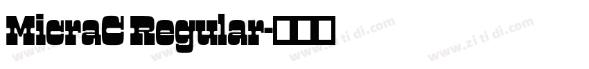 MicraC Regular字体转换